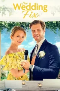 the wedding fix 2022 , MoviesFlix - MoviesFlix.Tattoo