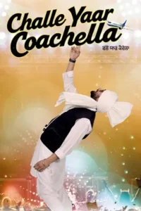 challe yaar coachella 2025 , MoviesFlix - MoviesFlix.Yt